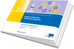 Lerntrainer Wahlqualifikation Kaufmännische Steuerung Abschlussprüfung Kaufmann / Kauffrau für Büromanagement