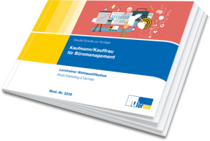 Lerntrainer Wahlqualifikation Marketing und Vertrieb Abschlussprüfung Kaufmann / Kauffrau für Büromanagement