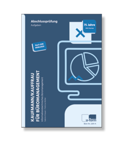 Prüfungstrainer Informationstechnisches Büromanagement Abschlussprüfung Kaufmann / Kauffrau für Büromanagement