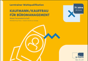 Lerntrainer Wahlqualifikation Personalwirtschaft Abschlussprüfung Kaufmann / Kauffrau für Büromanagement