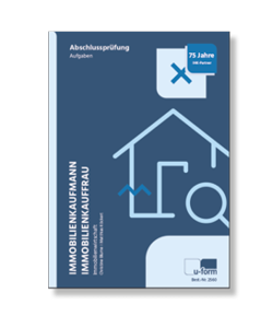 Prüfungstrainer Immobilienwirtschaft Abschlussprüfung Immobilienkaufmann / Immobilienkauffrau